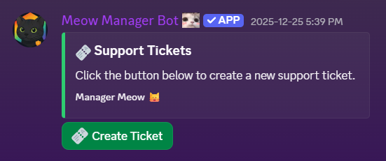 Meow Manager support ticket panel with a Create Ticket button posted in a Discord channel